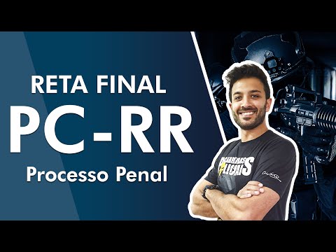 Reta Final PC RR  - Aula de Processo Penal - AlfaCon