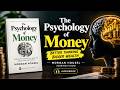 The Psychology of Money by Morgan Housel | Full Audiobook