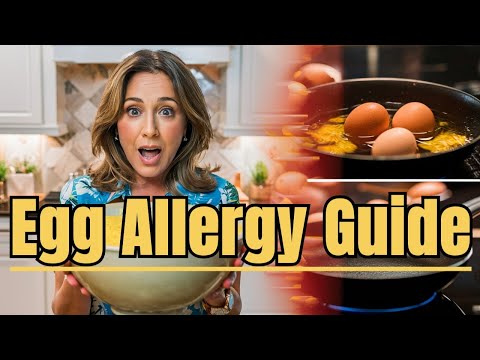 The Egg Allergy Guide: Symptoms, Management & Treatment