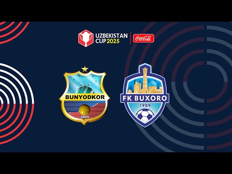 Bunyodkor - Buxoro. O'zbekiston kubogi 1/4 final