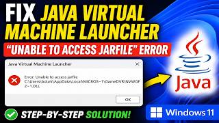 Fix Java Virtual Machine Launcher Unable to Access Jarfile Error | Windows 11
