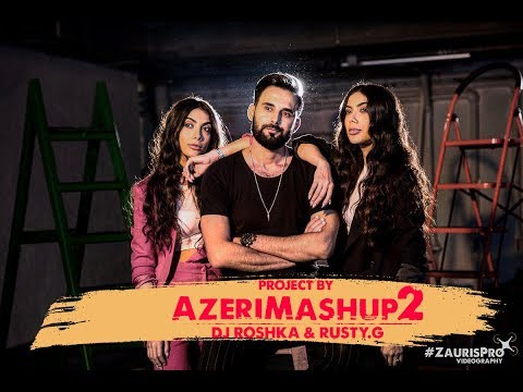 Sevil Sevinc & Dj Roshka - Azeri Mashup 2