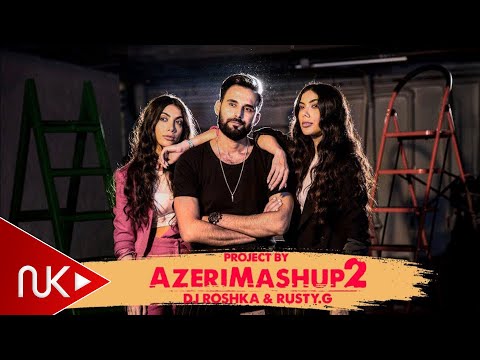 Sevil Sevinc & Dj Roshka - Azeri Mashup 2