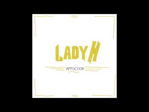 LadyH - Shot down (EP - Affection)