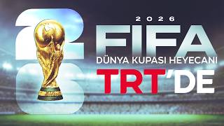 2026 FIFA Dünya Kupası, TRT ekranlarında ve tabii platformunda