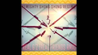 Almighty Shing Shing Regime - Real G'z (Gmix)