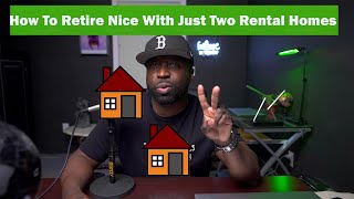 How Two Rental Properties Are Better For Your Retirement Than A 401k Plan