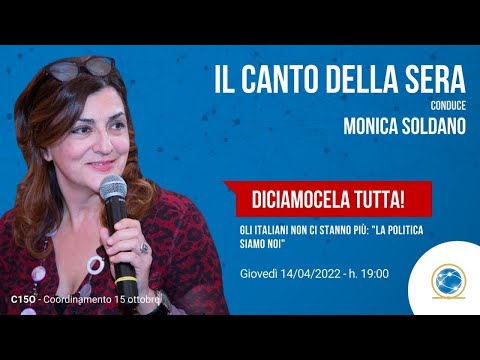 Il Canto della Sera - La politica siamo noi.