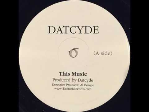 Datcyde - This Music
