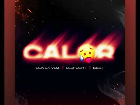 Lion La Voz, Lleflight, Best - Calor