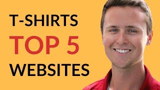 Top 5 BEST Websites To Sell T-Shirt Designs