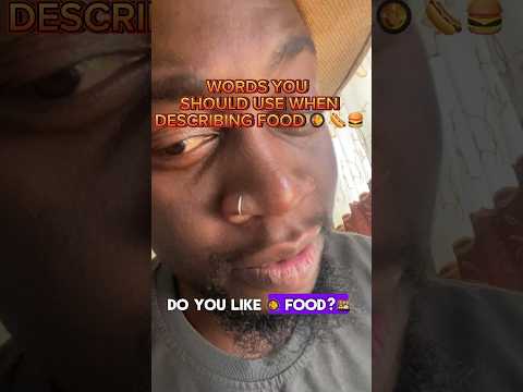 Do you know how to describe food in English🍔🌭? #english #englishvocabulary #englishspeaking