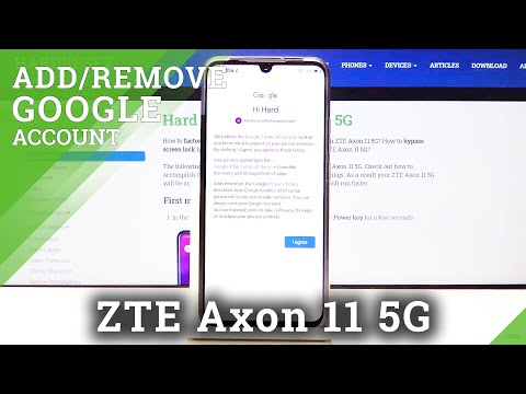 How to Remove Google Account in ZTE Axon 11 5G - Delete Google User
