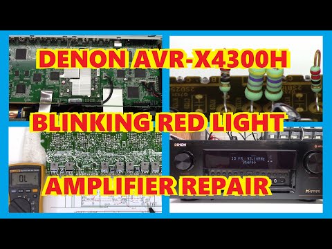 DENON AVR-X4300H BLINKING RED LIGHT OF DEATH AMPLIFIER REPAIR
