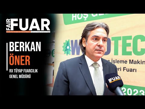 36. WOODTECH Fuarı - RX Tüyap Fuarcılık Genel Müdürü Berkan ÖNER.