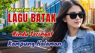 Download lagu PERANTAU SEDIH‼️LAGU BATAK INI BIKIN INGAT KAMPUNG HALAMAN #lagubatakviral mp3