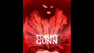 Tommy Gunn - Keep It Street