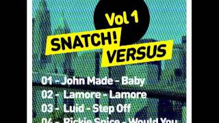 John Made - Baby (Original Mix) [Snatch! Records]