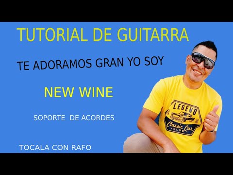 Te adoramos gran yo soy New Wine/ ministerio JUDA