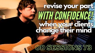 Clients liked the part on the session. Now they want something different. OD Sessions 73