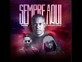 Kid MC Sempre Aqui Ft Paulelson Don Altifridi Prod Mário Flow
