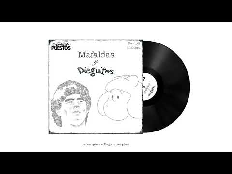 POETAS PUESTOS x RAVIOLI MAKERS - Mafaldas y Dieguitos