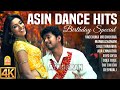 Asin Dance Hits 4K Jukebox Pokkiri Majaa Sivakasi M Kumaran Son Of Mahalakshmi Ayngaran