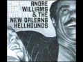 Andre Williams & the New Orleans Hellhounds - Hear Ya Dance