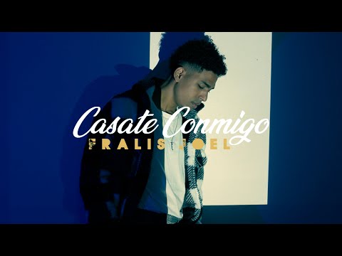 Fralis Joel - Casate conmigo ( Video Oficial )