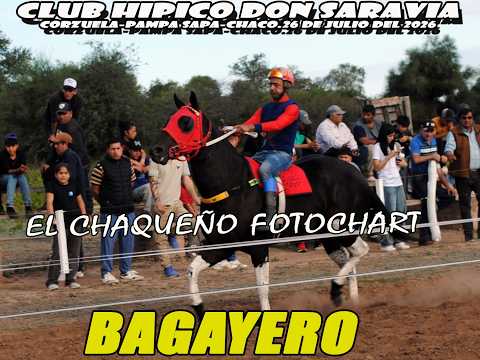 BAGAYERO  Club Hipico Don Saravia Pampa Sapa Corzuela 26 07 2026