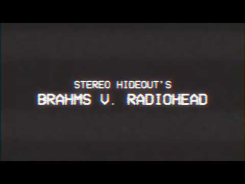 Brahms V. Radiohead | Kings Theatre, Brooklyn | May 19th, 2018 (60 second trailer)