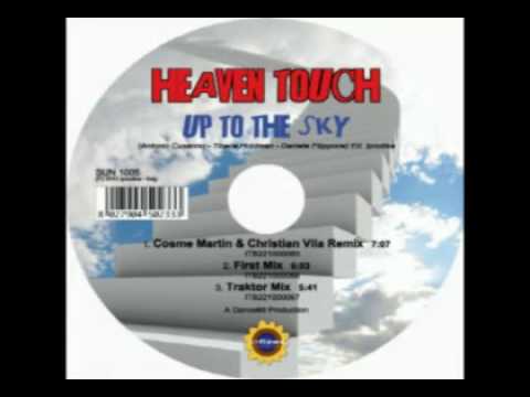 UP TO THE SKY    HEAVEN TOUCH  COSME MARTIN AND CHRISTIAN VILA REMIX