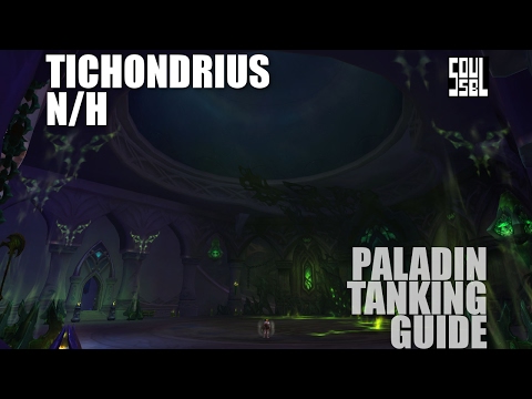 Tichondrius Normal/Heroic - Nighthold - Paladin Tanking Guide