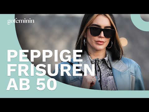 Peppige Frisuren für Frauen ab 50: Moderne Schnitte, die sofort jünger machen