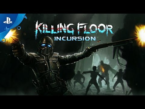 Killing Floor Incursion 