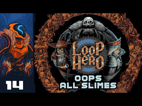 Oops All Slimes - Let's Play Loop Hero - PC Gameplay Part 14
