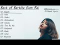 Bartika Eam Rai song collection #newnepalisong @BartikaEamRai