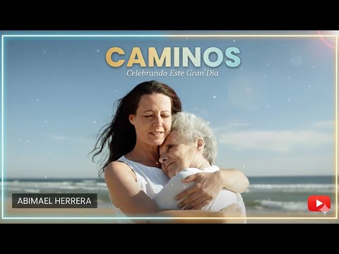 Abimael Herrera- Caminos