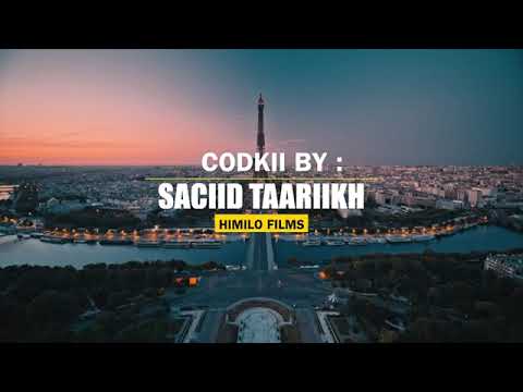 SACIID TARIIKH / HEESTA / MUUQ BILAN