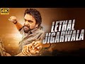LETHAL JIGARWALAA 4K Blockbuster Hindi Dubbed Full Action Movie Superhit South Hindi Film