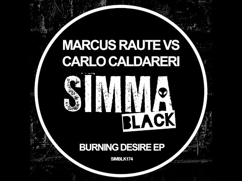 Marcus Raute & Carlo Caldareri - You Get Me (Original Mix)