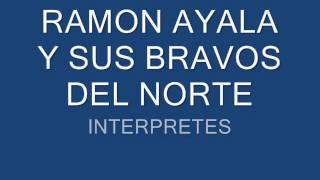 GRITENME PIEDRAS DEL CAMPO RAMON AYALA Y SUS BRAVOS DEL NORTE