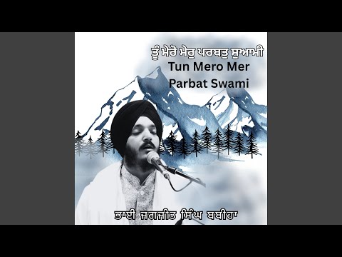 Tun Mero Mer Parbat Swami