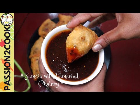 Samosa with Tamarind Chutney | Teatime snack | Snack Recipes