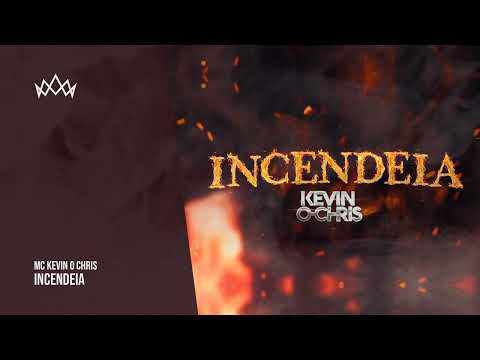 MC Kevin o Chris - Incendeia (Áudio Oficial)