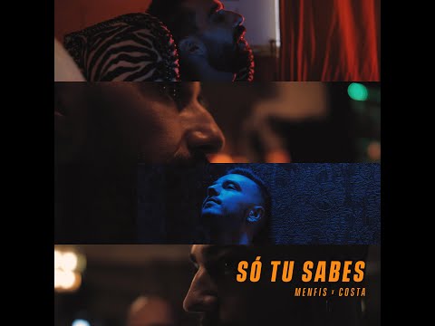 Menfis x Costa - Só Tu Sabes (Prod. Menfis e Beto)