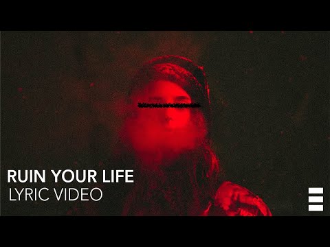 RIELL x Besomorph - Ruin Your Life [Lyric Video]