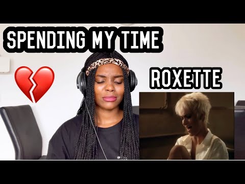 First Time Hearing | “Spending my time” Roxette  [Official Music Video] REACTION