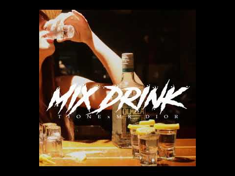 MR.Dior x T1One -  Mix Drink