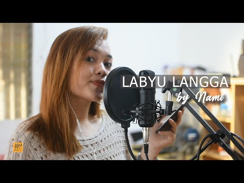 LABYU LANNGA - Jerika Teodorico | Cover by Nami Halup